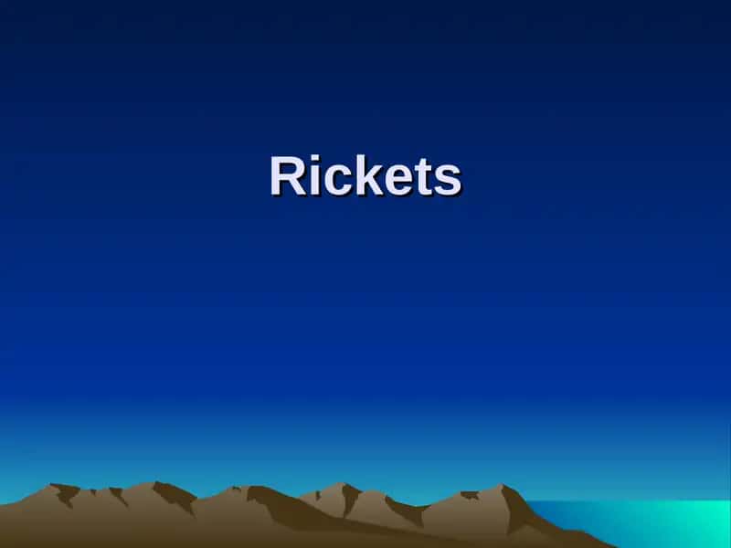 Rickets 1