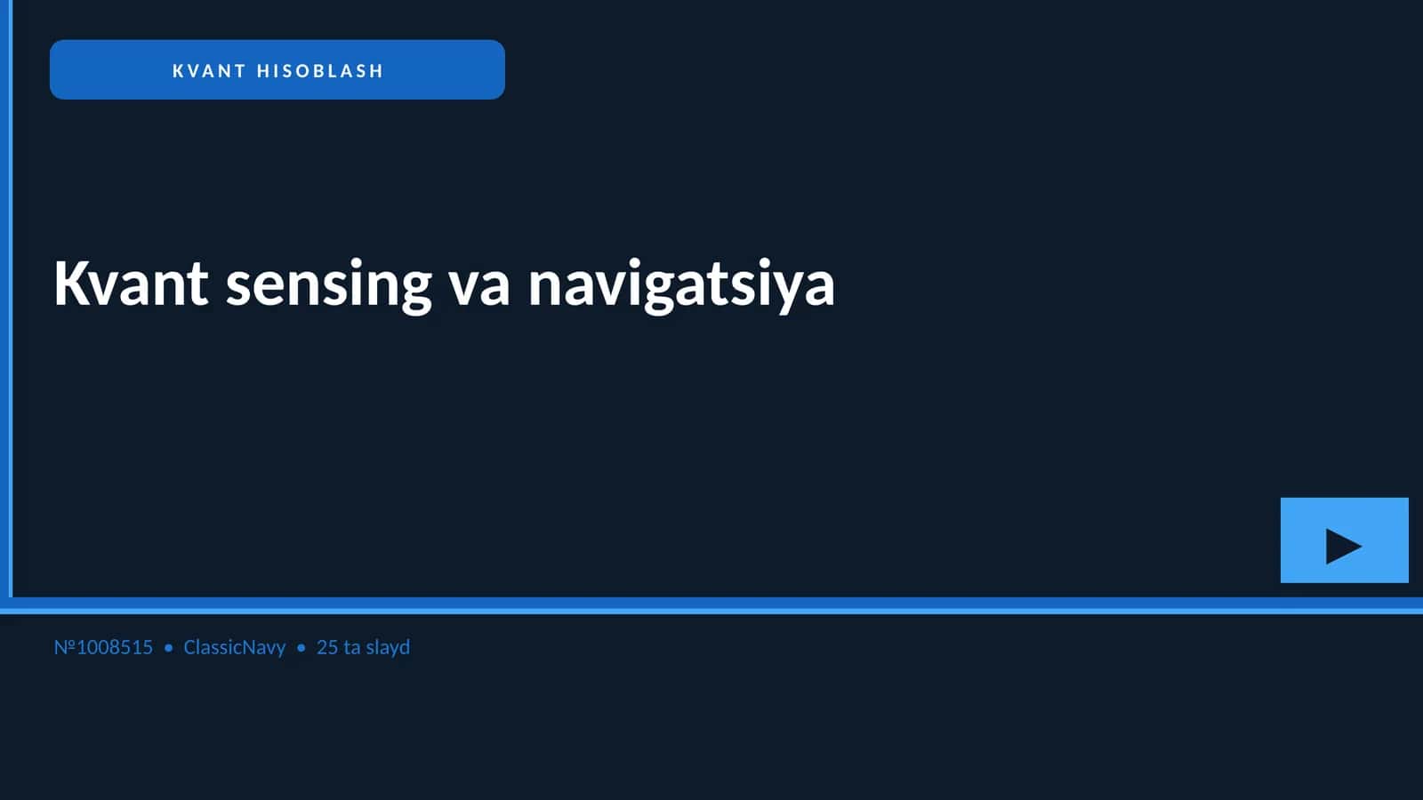 Kvant sensing va navigatsiya 1