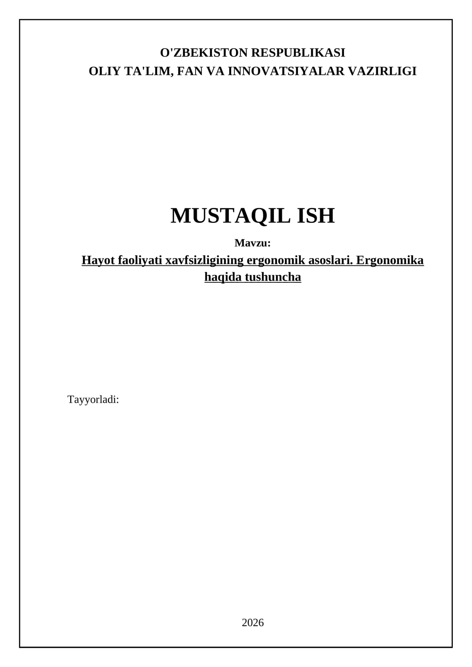 Hayot faoliyati xavfsizligining ergonomik asoslari. Ergonomika haqida tushuncha 1