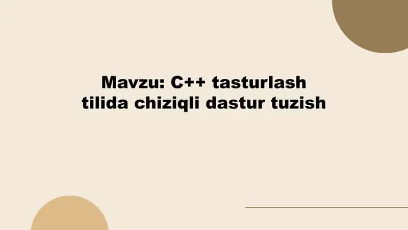 C++ tasturlash tilida chiziqli dastur tuzish 1