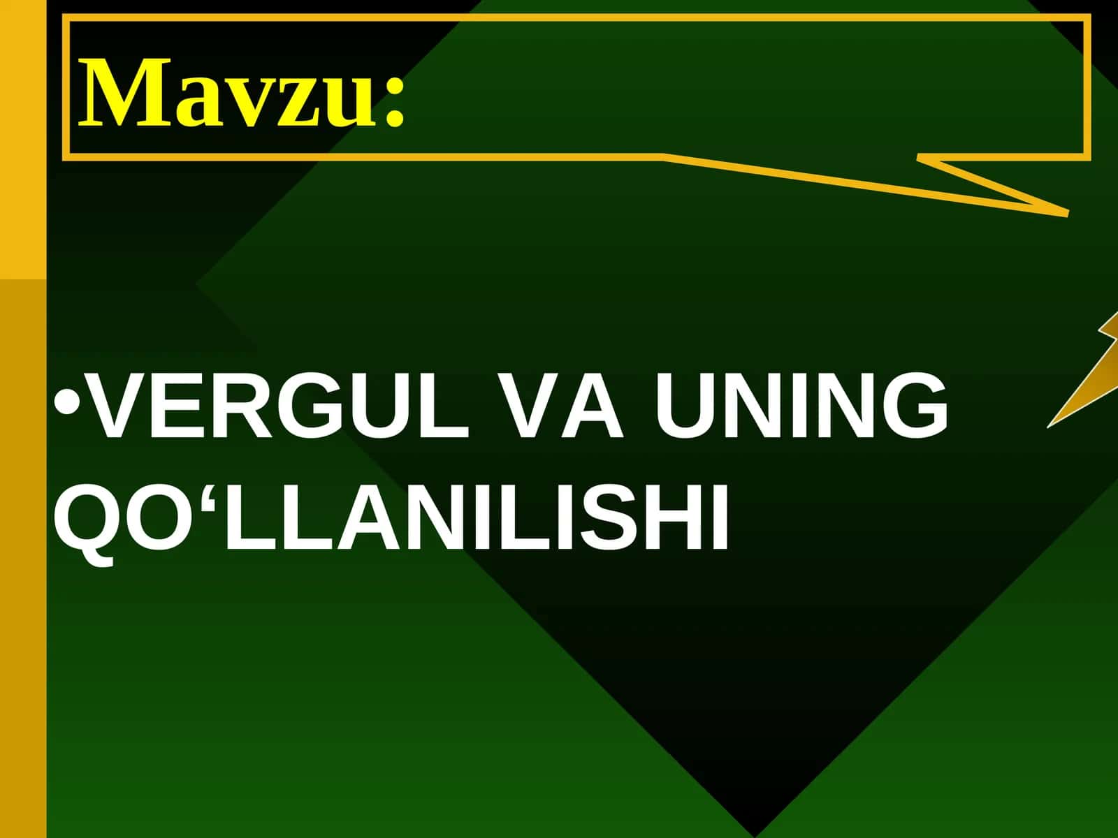VERGUL VA UNING QO‘LLANILISHI 1