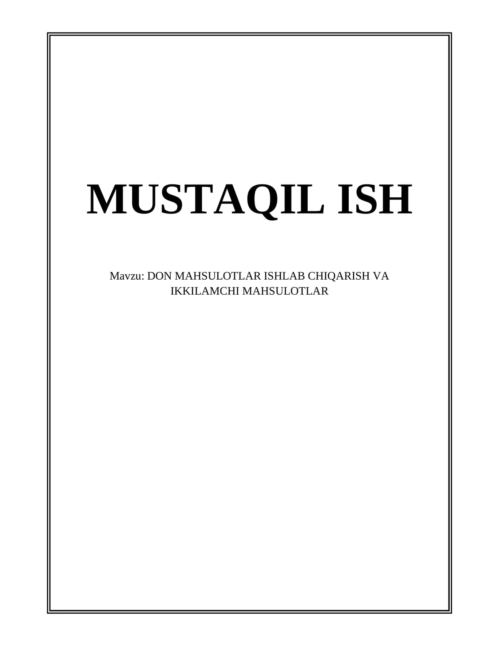 DON MAHSULOTLAR ISHLAB CHIQARISH VA IKKILAMCHI MAHSULOTLAR 1