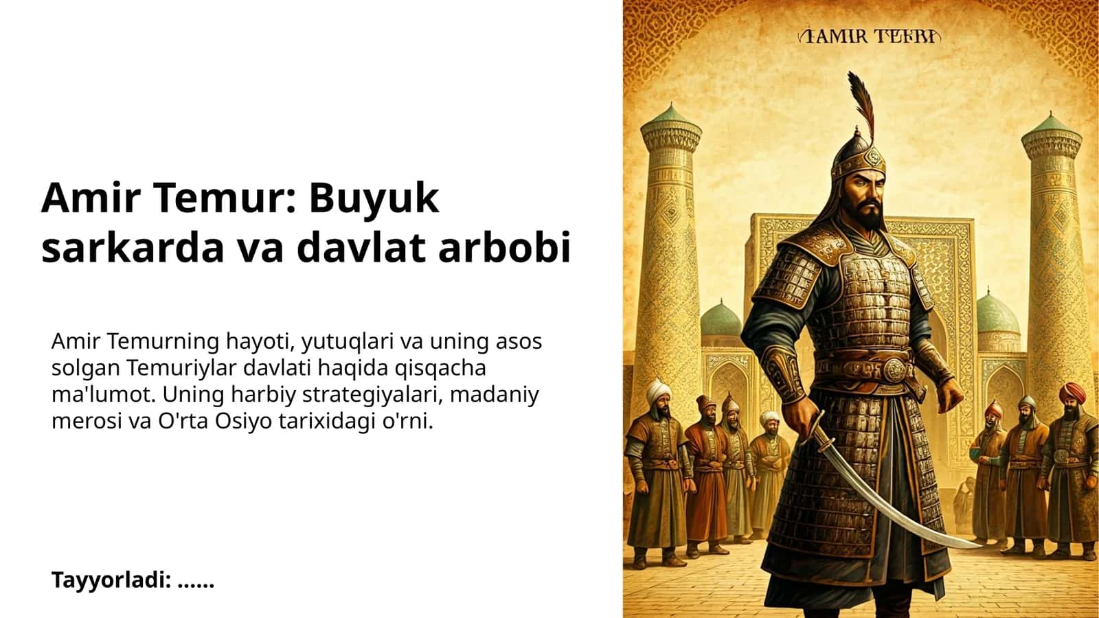 Amir Temur: Buyuk sarkarda va davlat arbobi 1