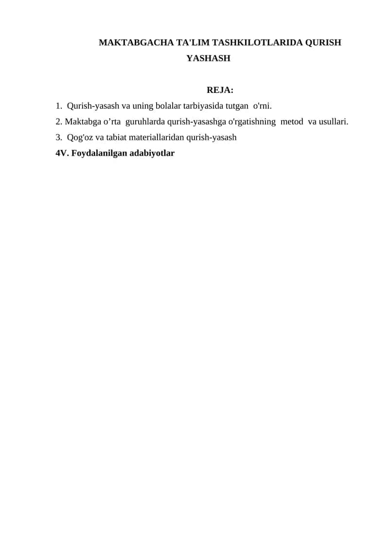 Qurish-yasash va uning bolalar tarbiyasida tutgano'rni 1