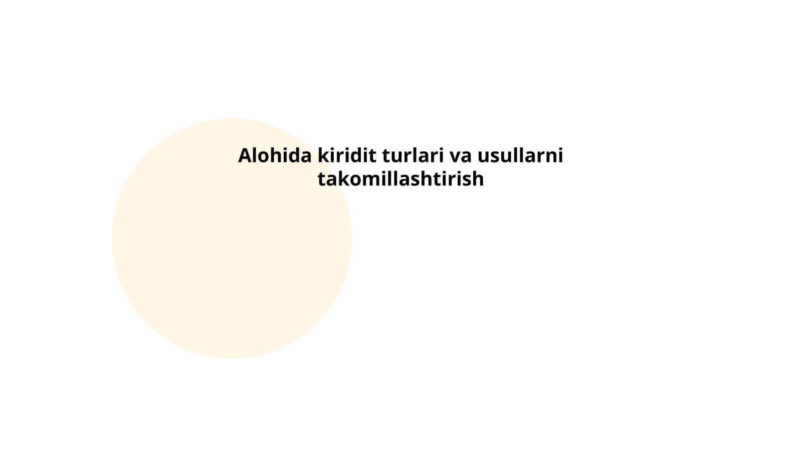 Alohida kiridit turlari va usullarni takomillashtirish 1