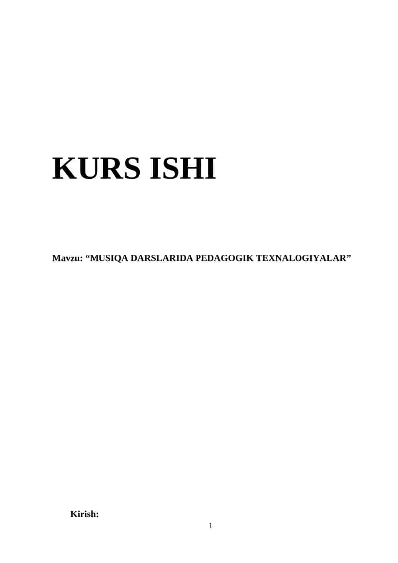 “MUSIQA DARSLARIDA PEDAGOGIK TEXNALOGIYALAR” 1