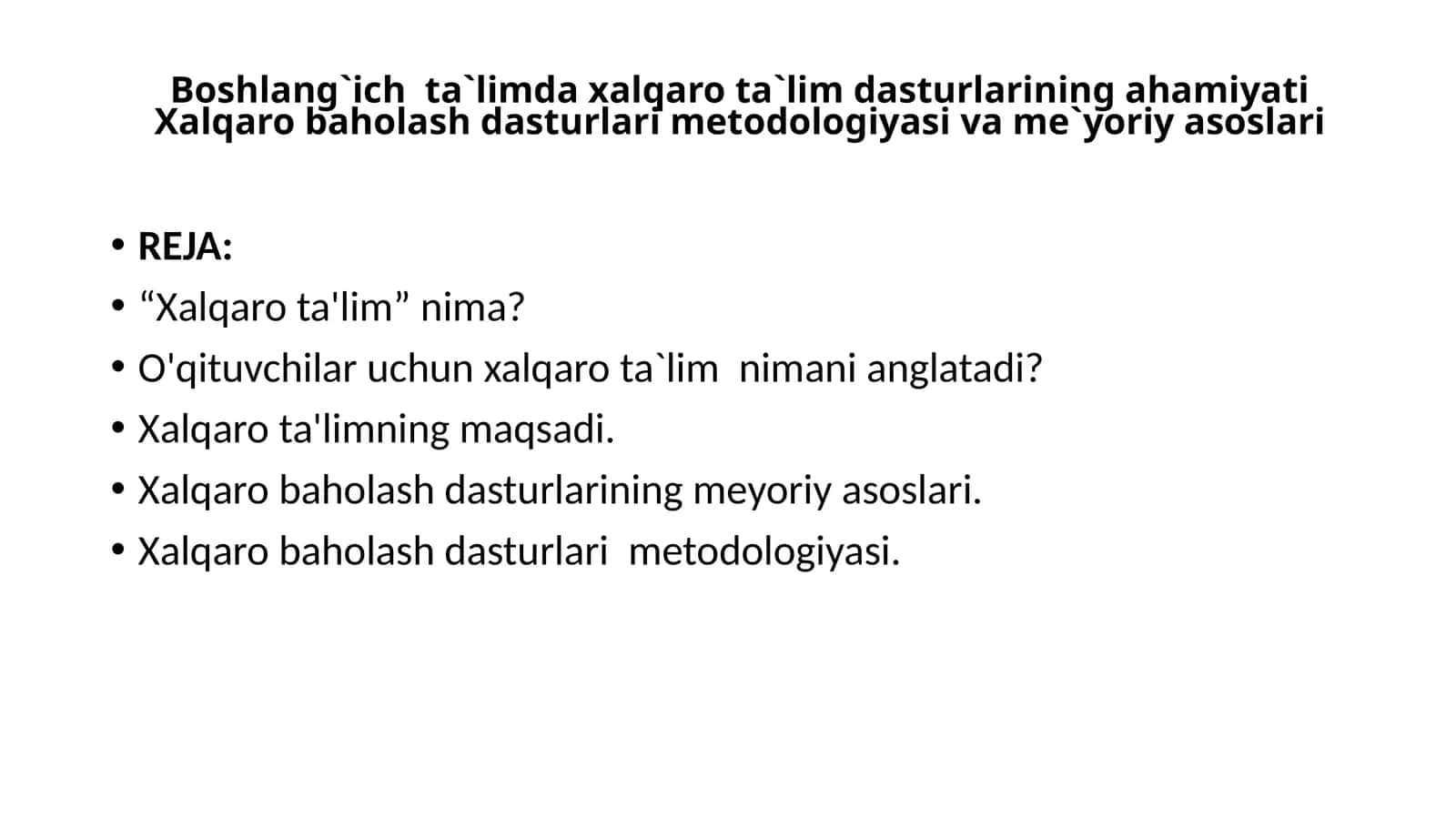 Xalqarota`limning ahamiyati 1