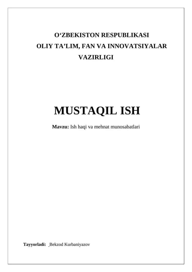 Ish haqi va mehnat munosabatlari 1