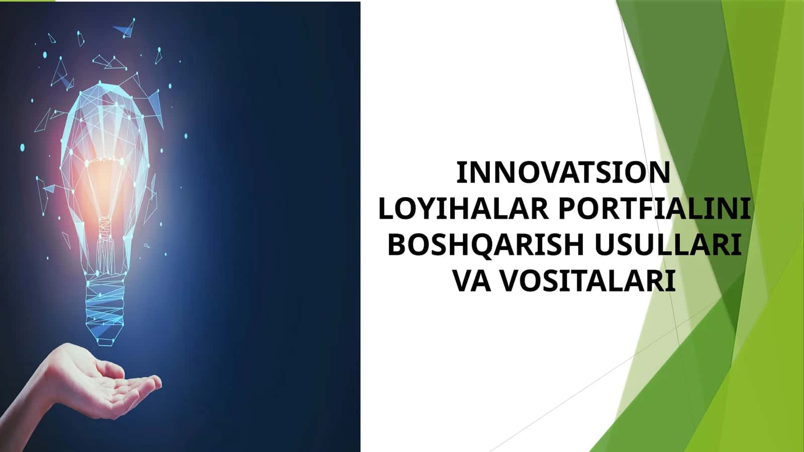 Innovatsion loyihalar portfialini boshqarish usullari va vositalari 1