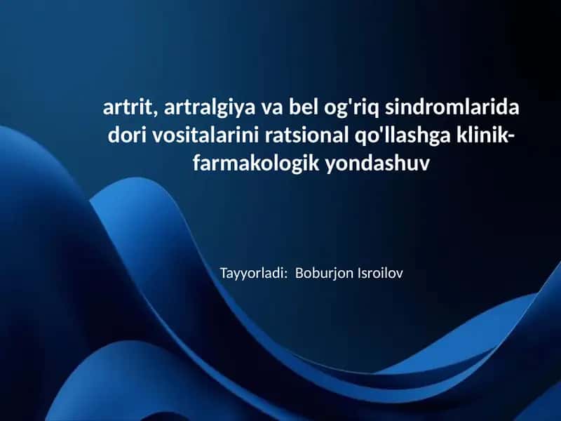 artrit, artralgiya va bel og'riq sindromlarida dori vositalarini ratsional qo'llashga klinik-farmako 1