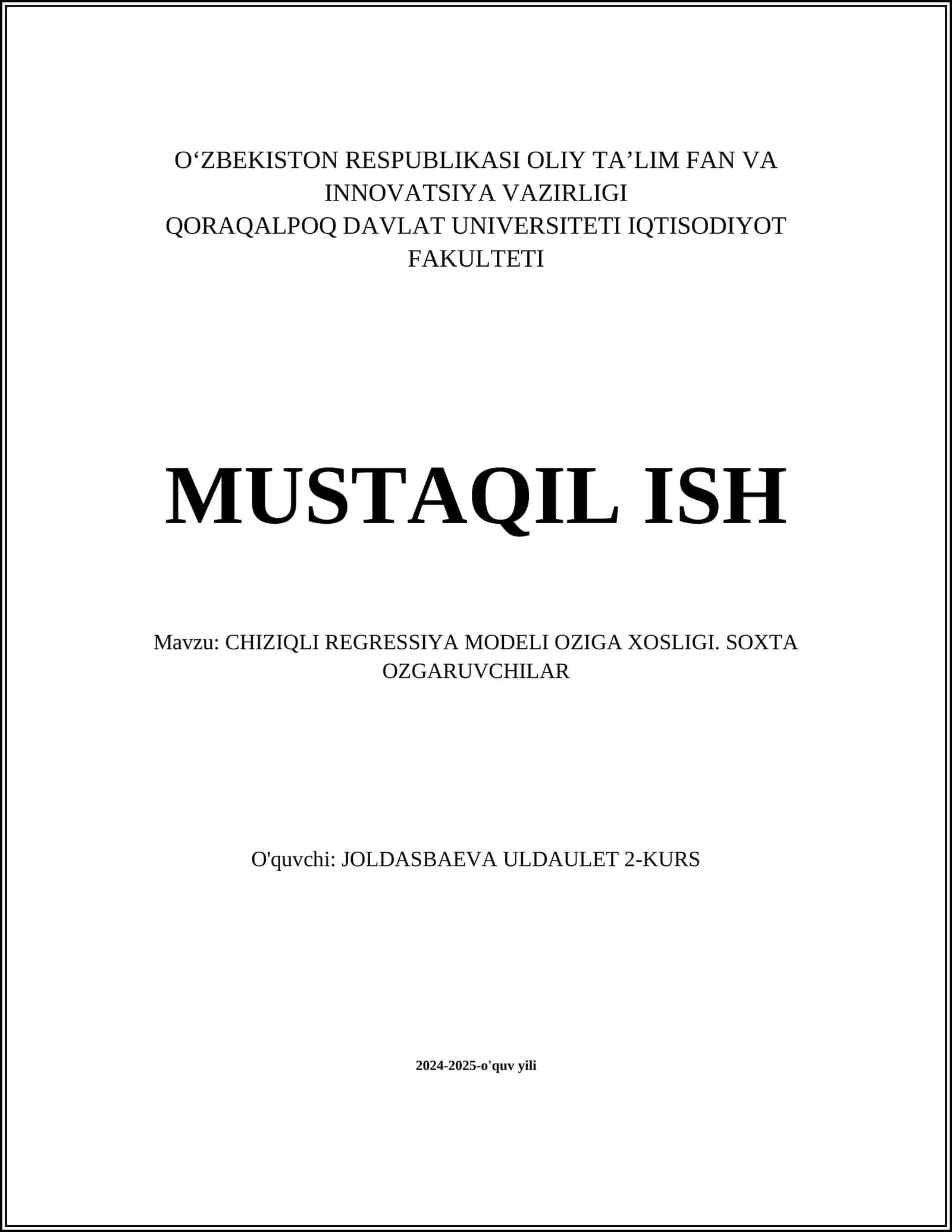 CHIZIQLI REGRESSIYA MODELI OZIGA XOSLIGI. SOXTA OZGARUVCHILAR 1