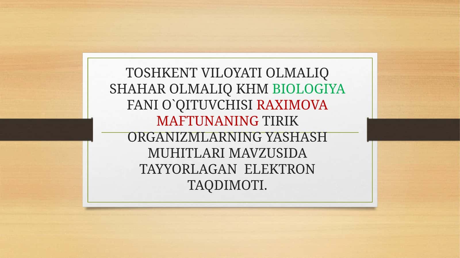TIRIK ORGANIZIMLARNING YASHASH MUHITLARI 1