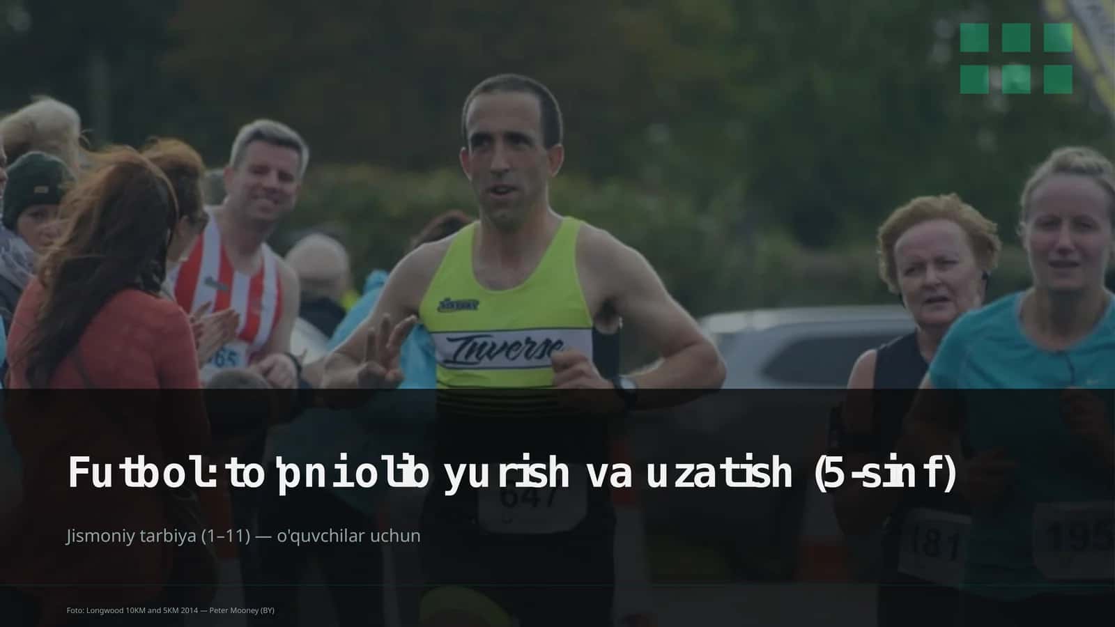 Futbol: to'pni olib yurish va uzatish (5-sinf) 1