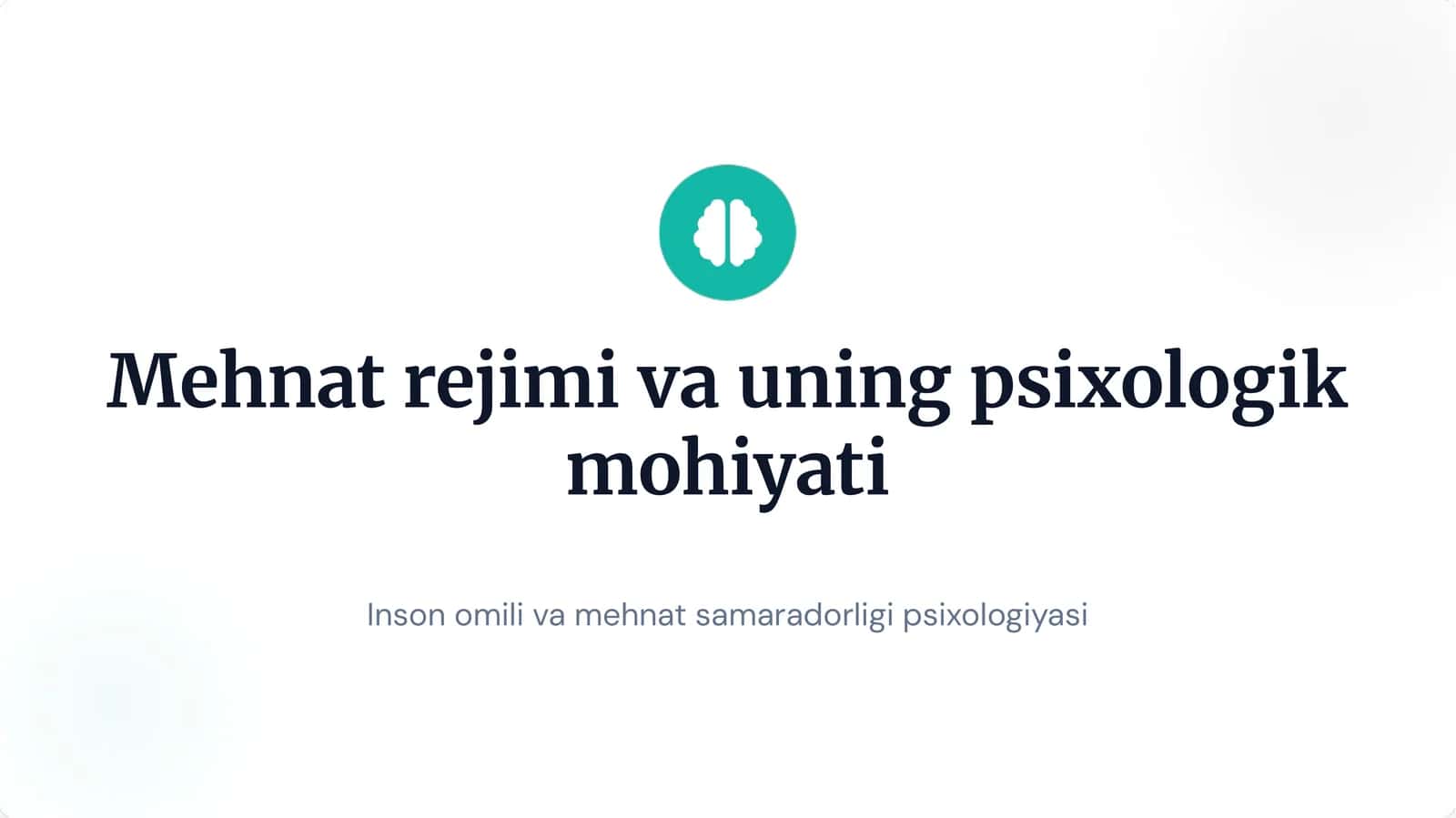 Inson omili va mehnat samaradorligi psixologiyasi 1