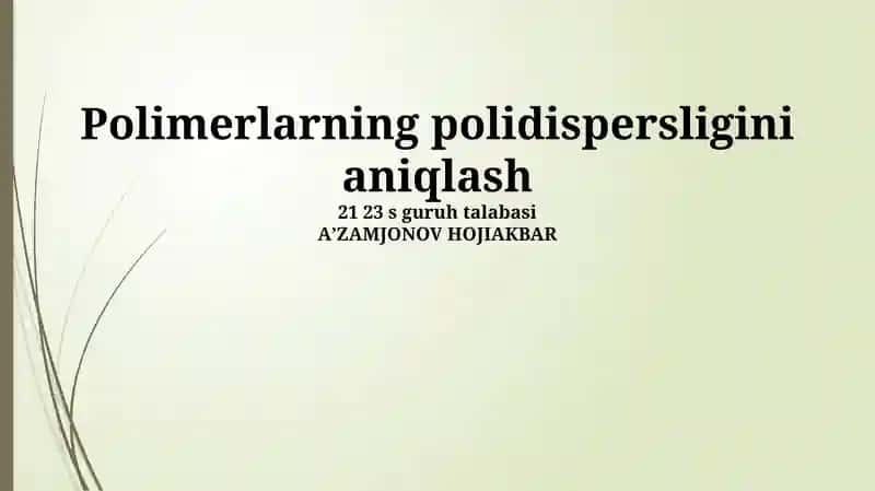 Polimerlarning polidispersligini aniqlash