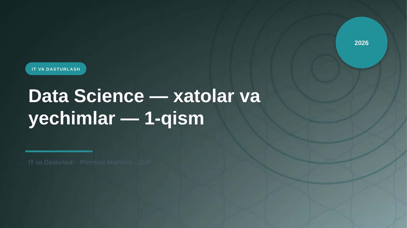 Data Science — xatolar va yechimlar — 1-qism 1