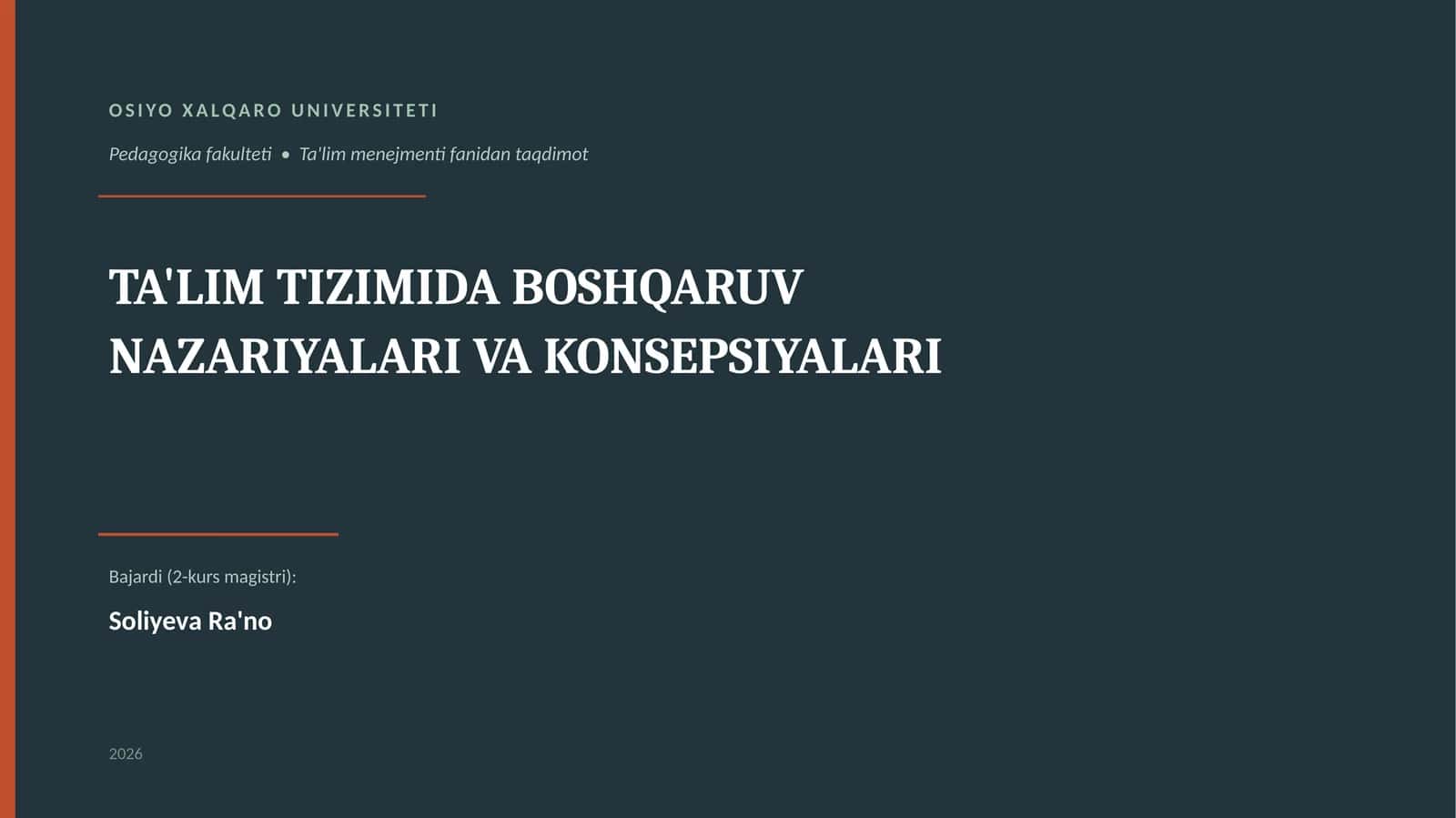 Pedagogika fakulteti • Ta'lim menejmenti fanidan taqdimot 1