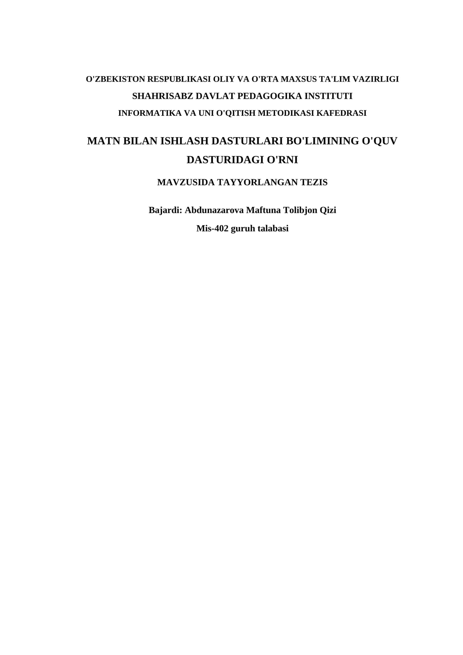 MATN BILAN ISHLASH DASTURLARI BO'LIMINING O'QUV DASTURIDAGI O'RNI 1