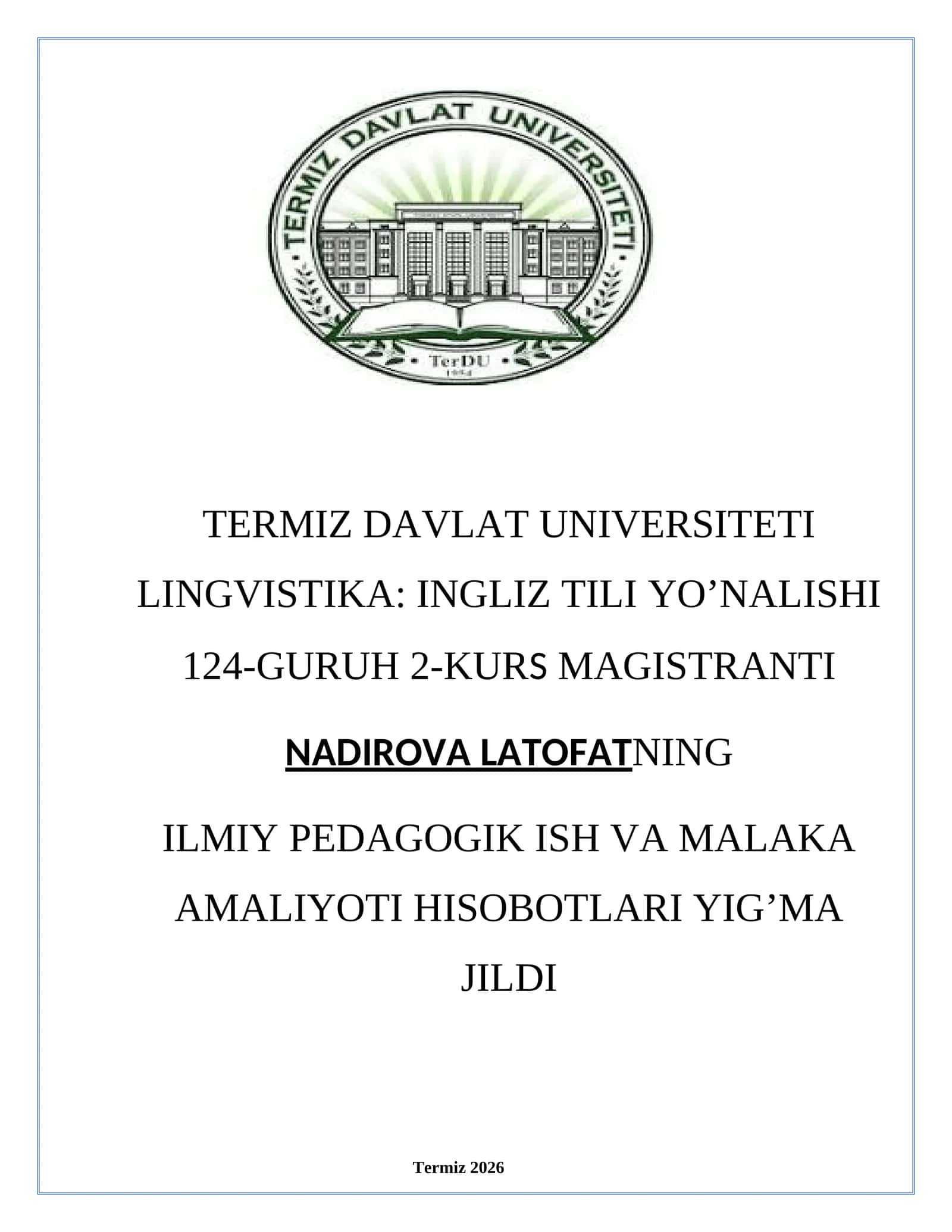 ILMIY PEDAGOGIK ISH VA MALAKA AMALIYOTI HISOBOTLARI YIG’MA JILDI 1