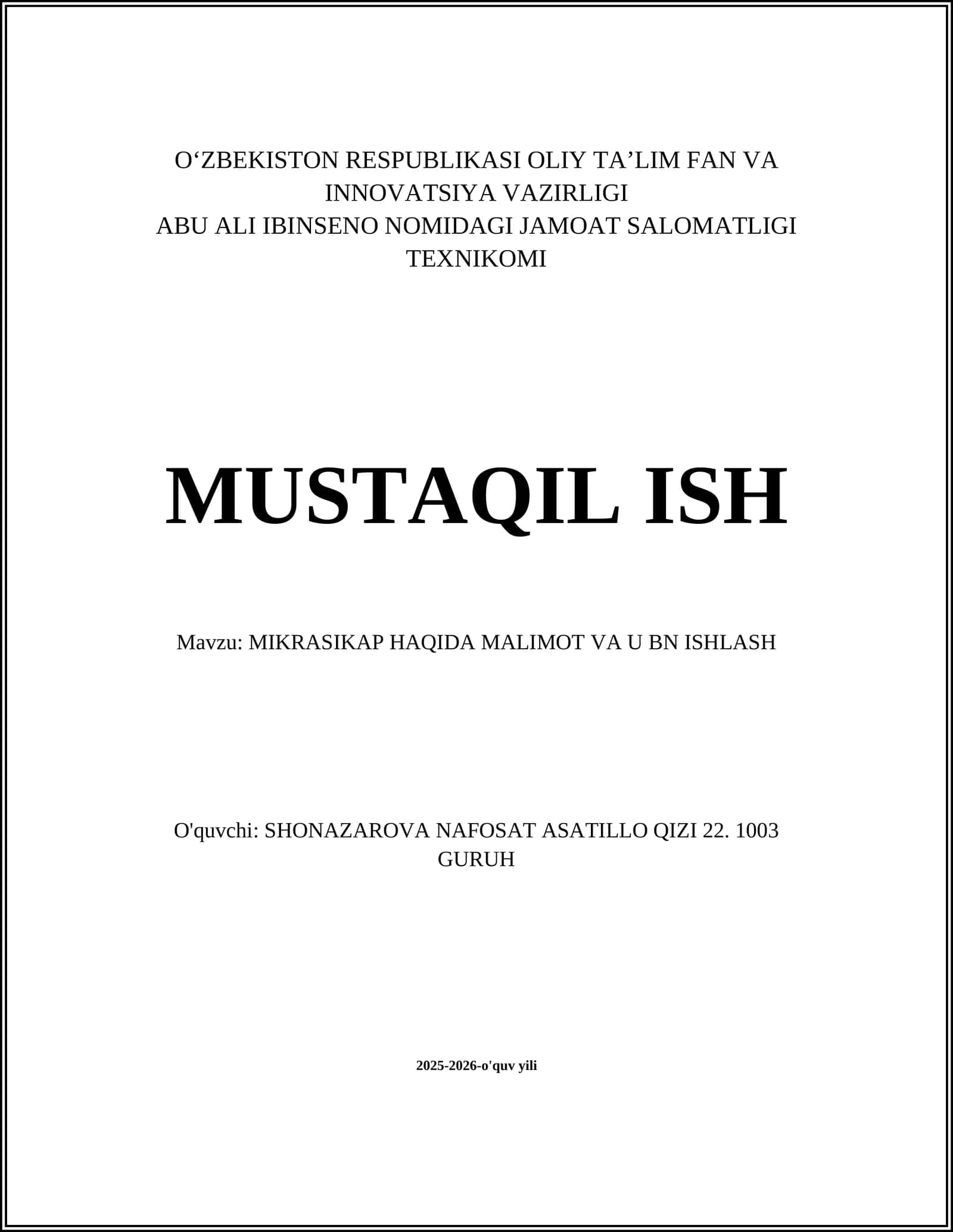 MIKRASIKAP HAQIDA MALIMOT VA U BN ISHLASH 1