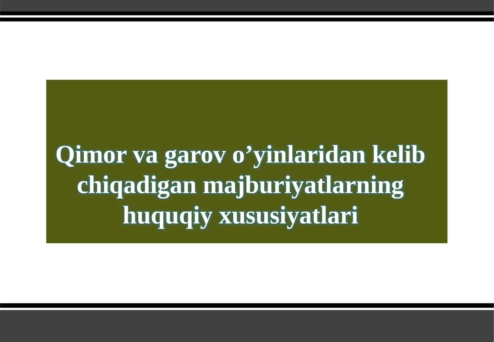 Qimorvagarovo’yinlaridankelibchiqadiganmajburiyatlarninghuquqiyxususiyatlari 1