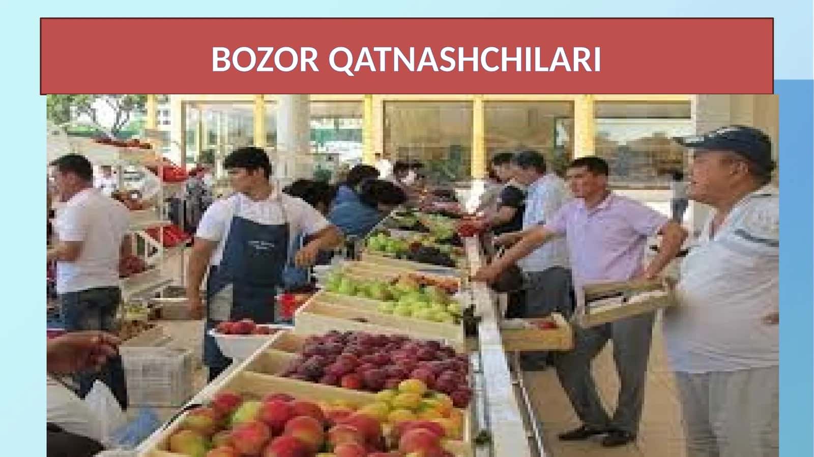 Bozor Qatnashchilari 1