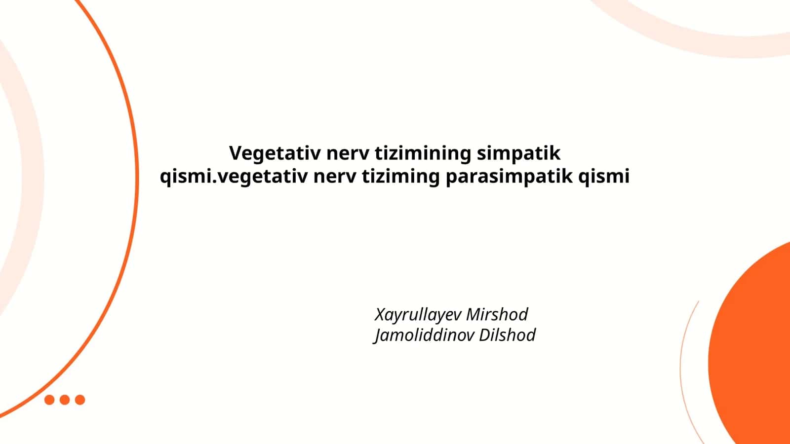 Vegetativ nerv tizimining simpatik qismi 1