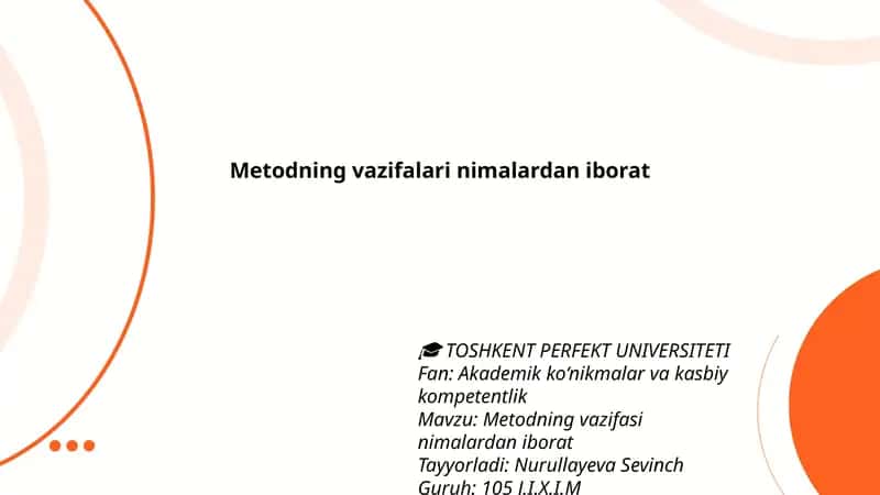 Metodning vazifalari nimalardan iborat 1