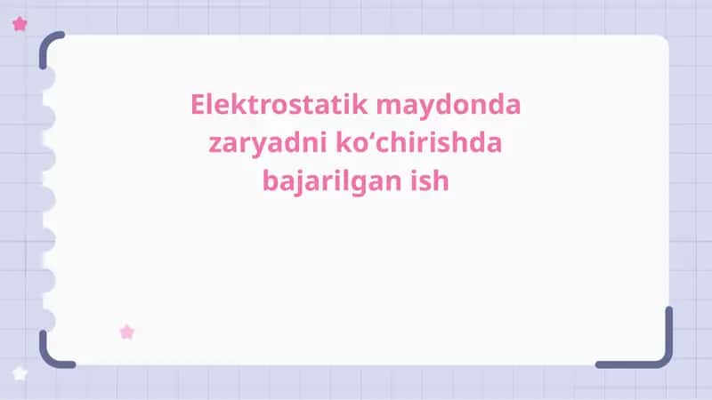 Elektrostatik Maydonlar va Zaryadlar 1