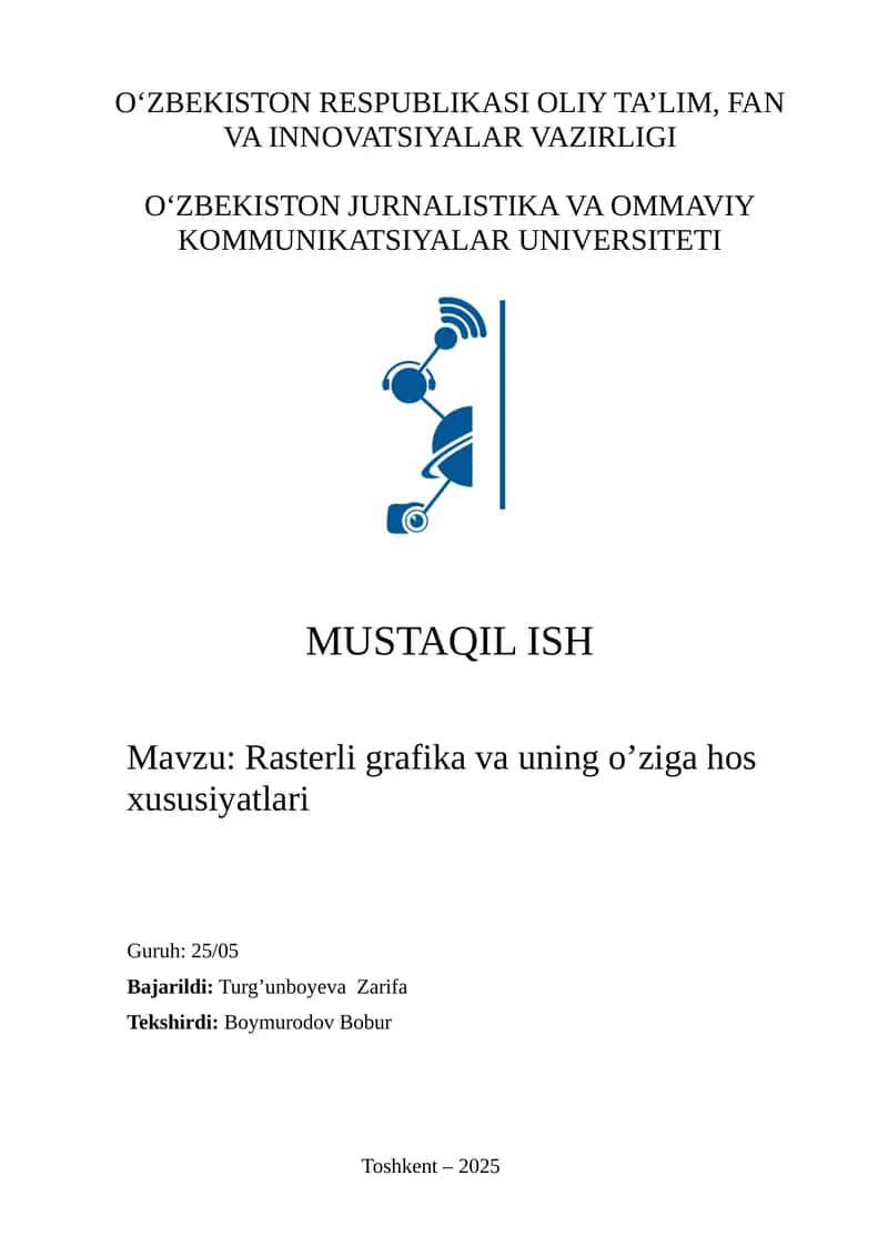 Rasterli grafika va uning o’ziga hos xususiyatlari 1