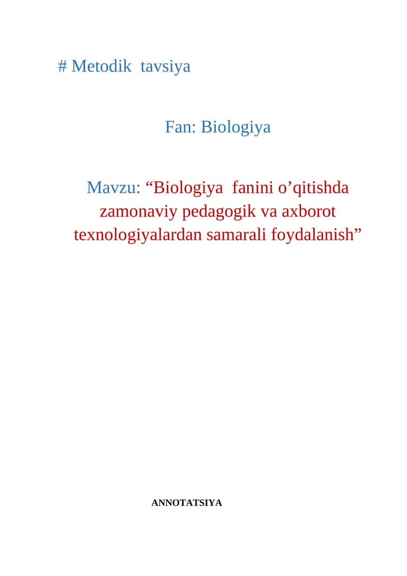 Biologiya  fanini o’qitishda zamonaviy pedagogik va axborot texnologiyalardan samarali foydalanish 1