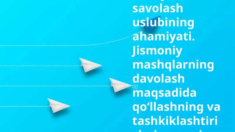 Jismoniy tarbiya savolash uslubining ahamiyati 1