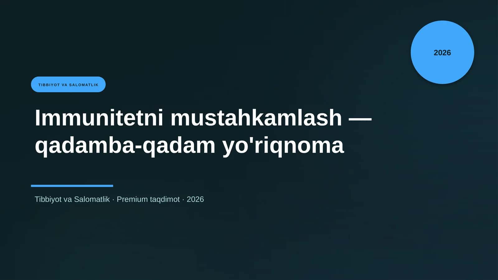 Immunitetni mustahkamlash — qadamba-qadam yo'riqnoma 1