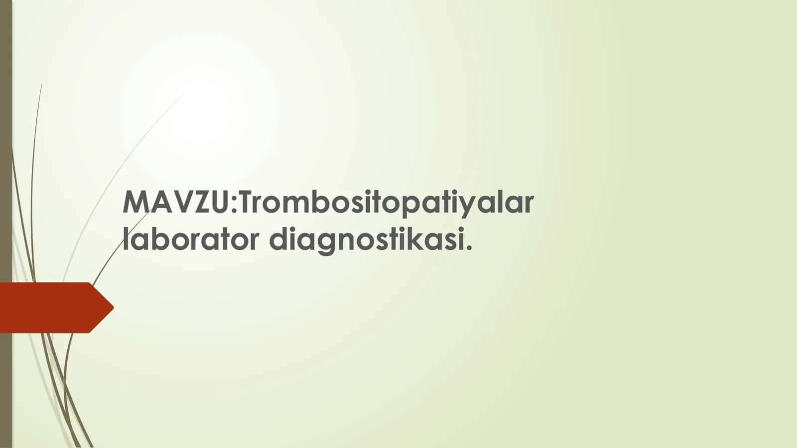 Trombositopatiyalar laborator diagnostikasi 1