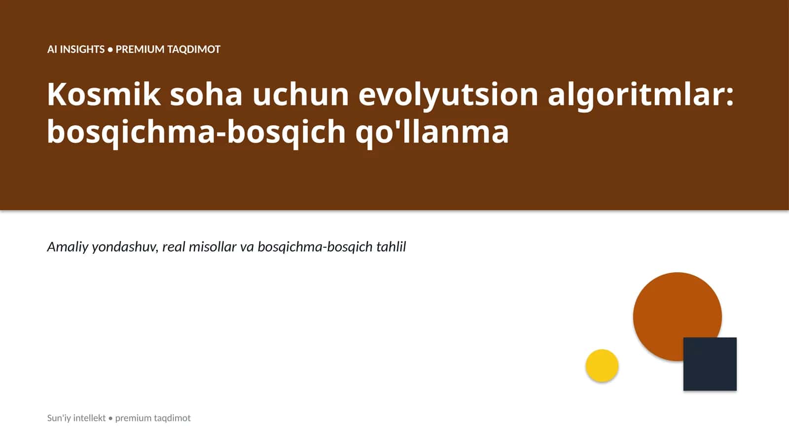 Kosmik soha uchun evolyutsion algoritmlar: bosqichma-bosqich qo'llanma 1