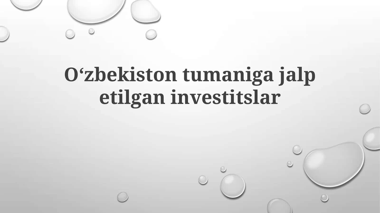 Oʻzbekiston tumaniga jalb etilgan investitsiyalar 1