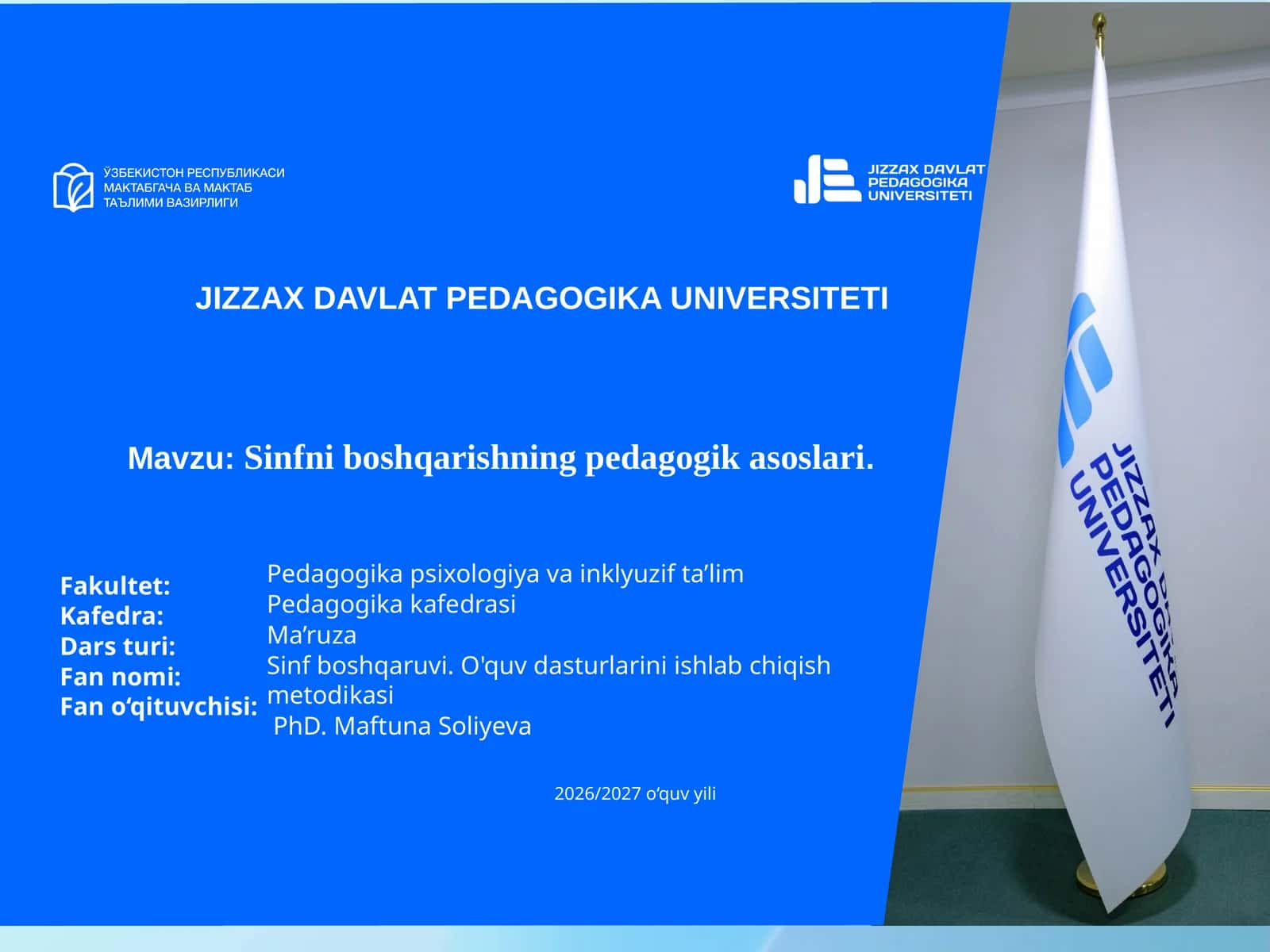 Sinf boshqaruvi.O'quv daturlarini ishlab chiqish metodikasi. 1