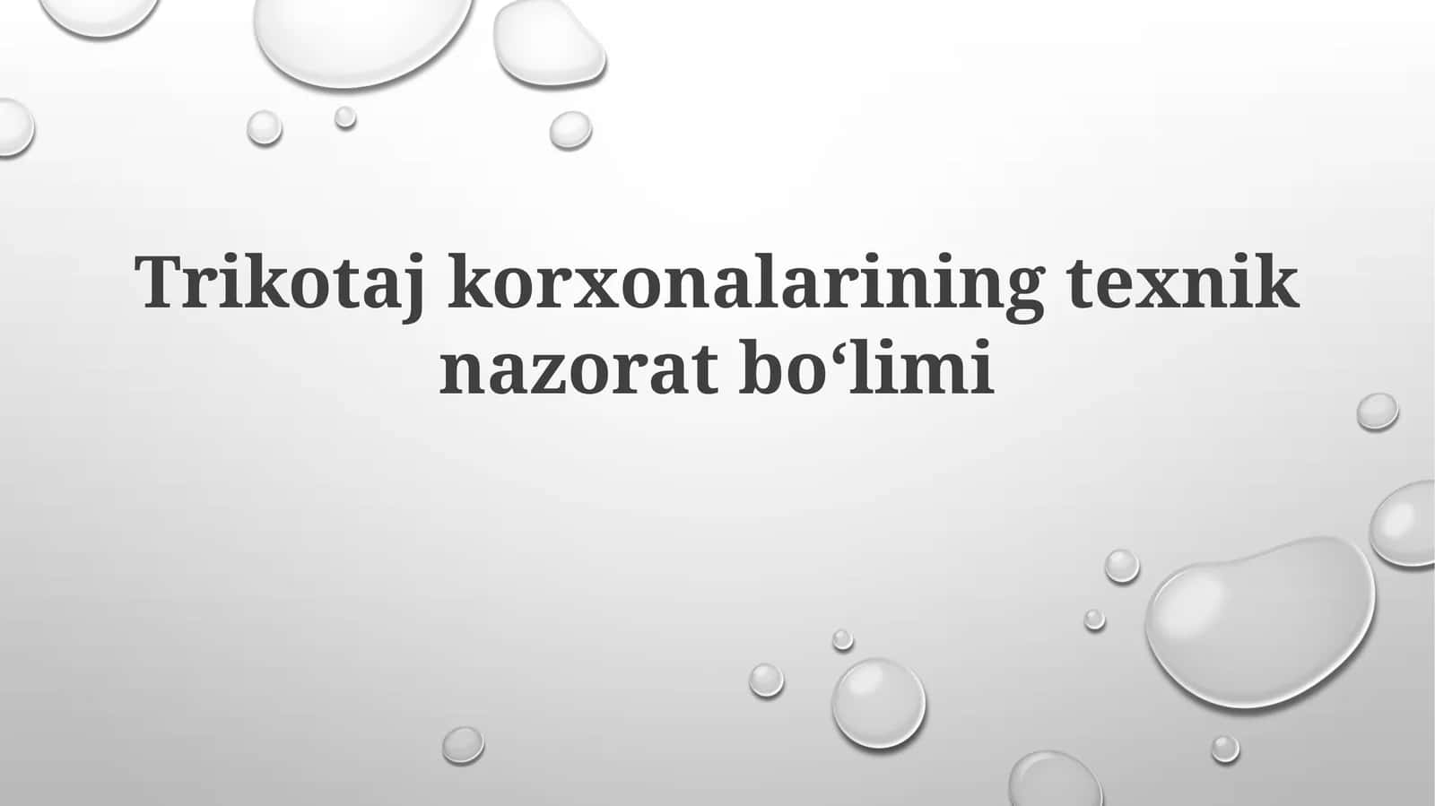 Trikotaj korxonalarining texnik nazorat bo‘limi 1