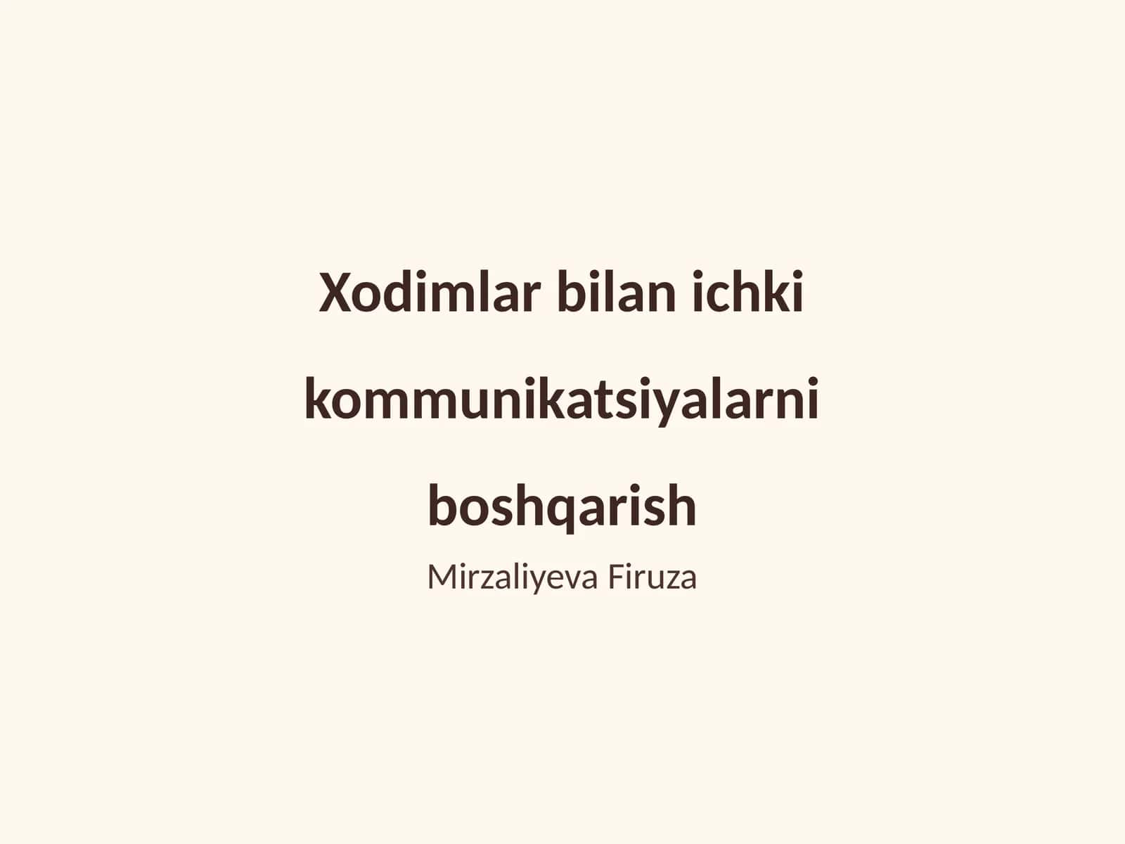 Xodimlar bilan ichki kommunikatsiyalarni boshqarish 1