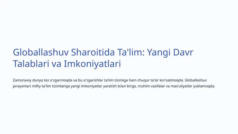 Globallashuv Sharoitida Ta'lim: Yangi Davr Talablari va Imkoniyatlari 1