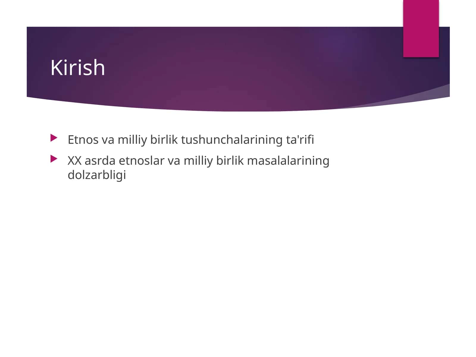 Etnosvamilliy birlik tushunchalarining ta'rifi 1