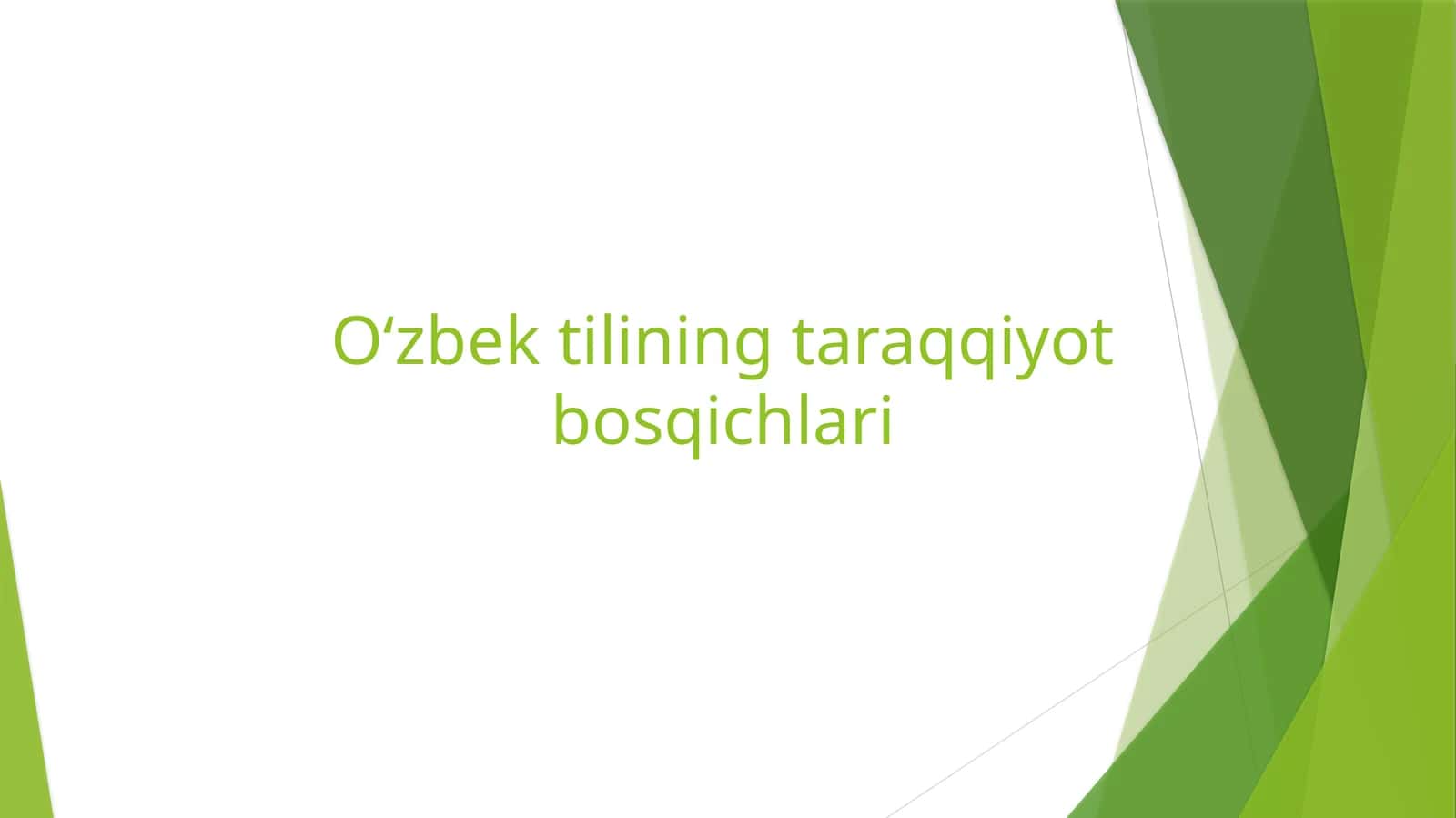 O‘zbek tilining taraqqiyot bosqichlari 1