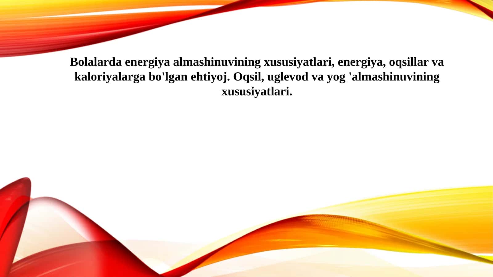 Bolalarda energiya almashinuvi 1