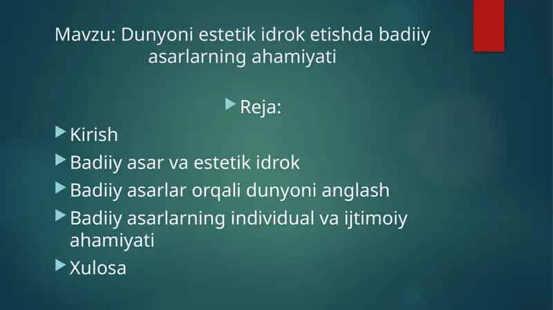 Dunyoni estetik idrok etishda badiiy asarlarning ahamiyati 1