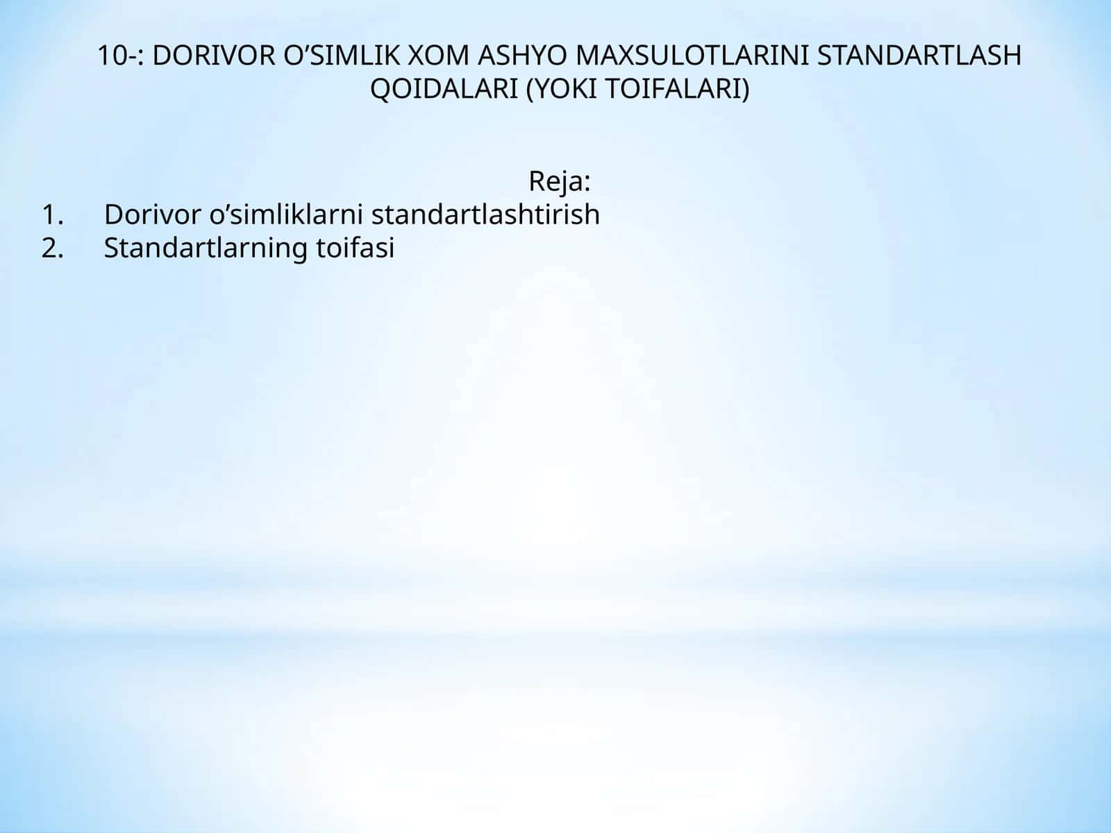 Dorivor o’simliklarni standartlashtirish 1