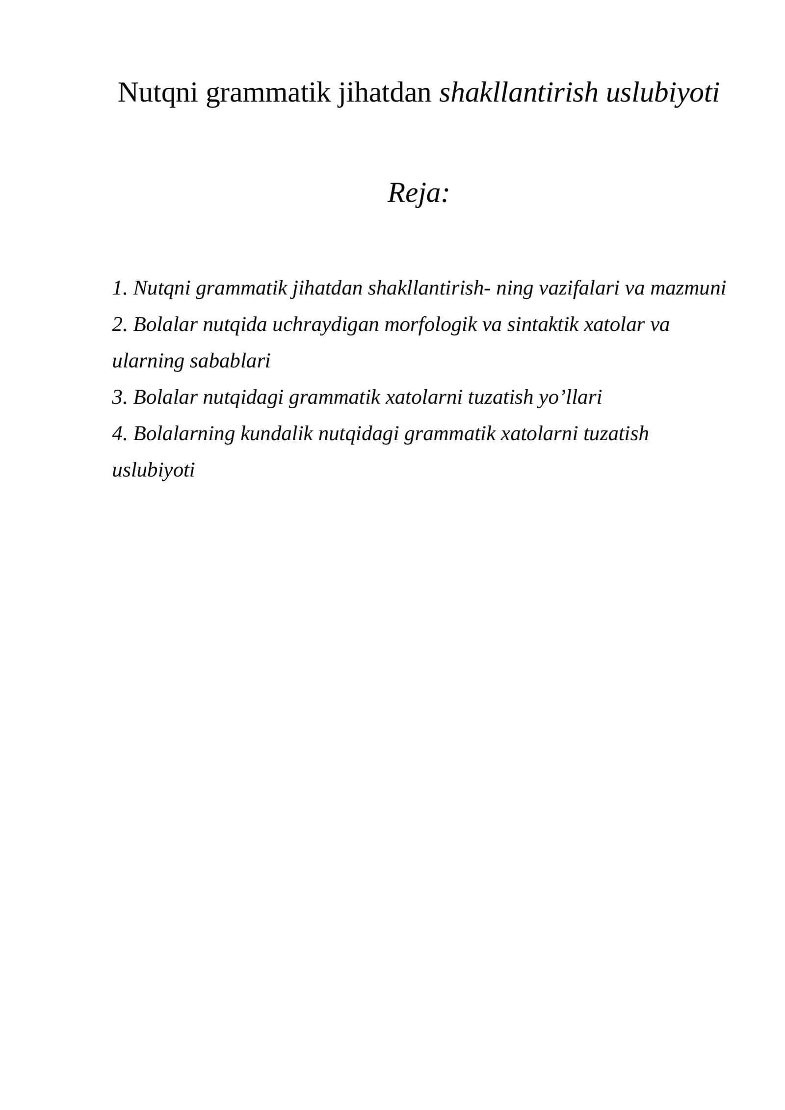 Nutqni grammatik jihatdan shakllantirish uslubiyoti 1