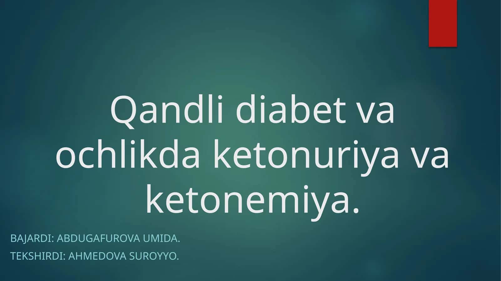 Qandli diabet va ochlikda ketonuriya va ketonemiya 1