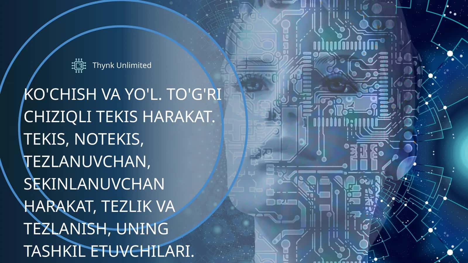 KO'CHISH VA YO'L. TO'G'RI CHIZIQLI TEKIS HARAKAT. TEKIS, NOTEKIS, TEZLANUVCHAN, SEKINLANUVCHAN HARAKAT, TEZLIK VA TEZLANISH, UNING TASHKIL ETUVCHILARI. TORTISHISH KUCHLARI. BUTUN OLAM TORTISHISH QONUNI 1