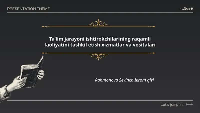 Taʼlim jarayoni ishtirokchilarining raqamli faoliyatini tashkil etish xizmatlar va vositalari 1