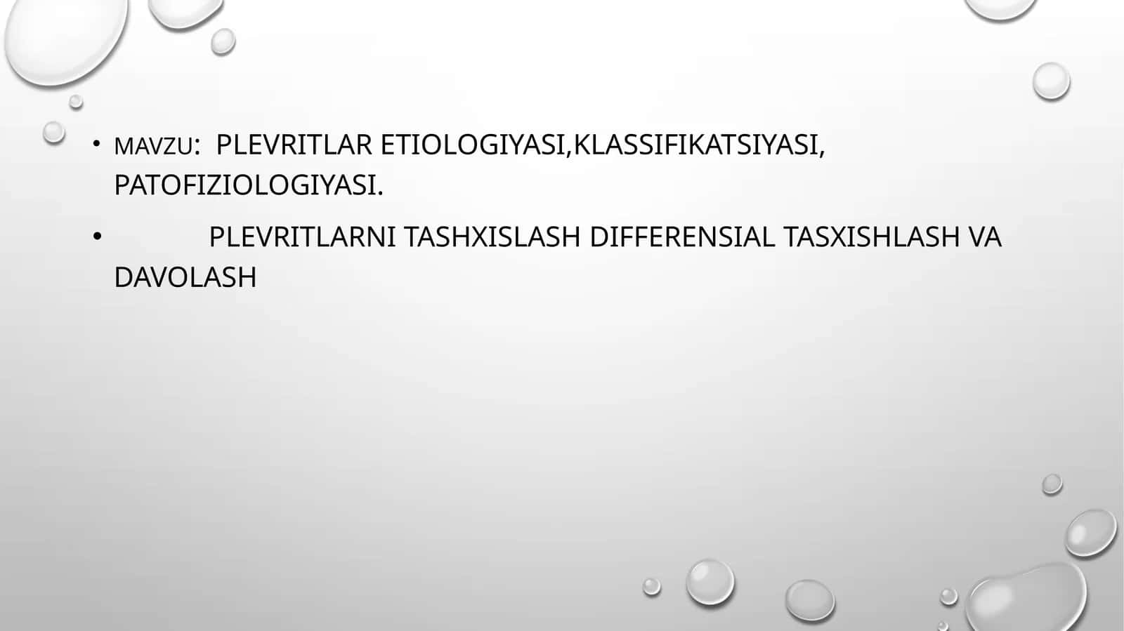 Plevritlar ETIOLOGIYASI, KLASSIFIKATSIYASI, PATOFIZIOLOGIYASI 1